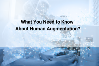 What You Need to Know About Human Augmentation in 2024